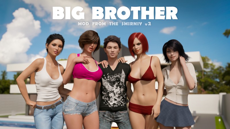 Big Brother - MOD from the Smirniy - Version 2 Porn Game