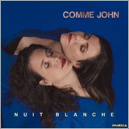 Comme John - Nuit blanche (2025) [24Bit-44 1kHz] FLAC