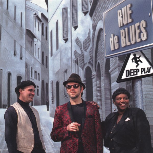Don Latarski & Rue De Blues - Deep Play 1996
