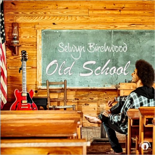 Selwyn Birchwood - Old School (2024)