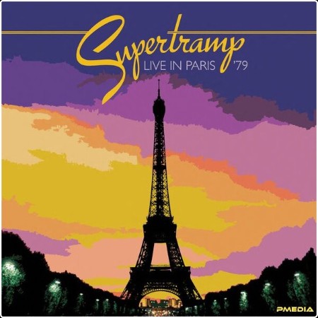 Supertramp - Live In Paris '79 (2025) [24Bit-44 1kHz] FLAC