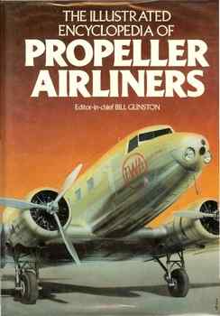 The Illustrated Encyclopedia of Propeller Airliners (Exeter Books)