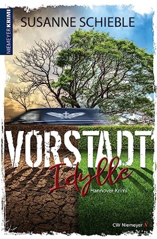 Cover: Susanne Schieble - Vorstadtidylle: Kriminalroman