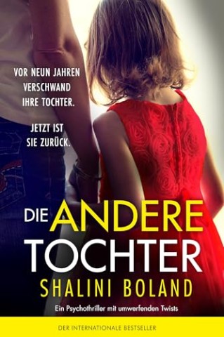 Shalini Boland - Die andere Tochter: Ein Psychothriller mit umwerfenden Twists