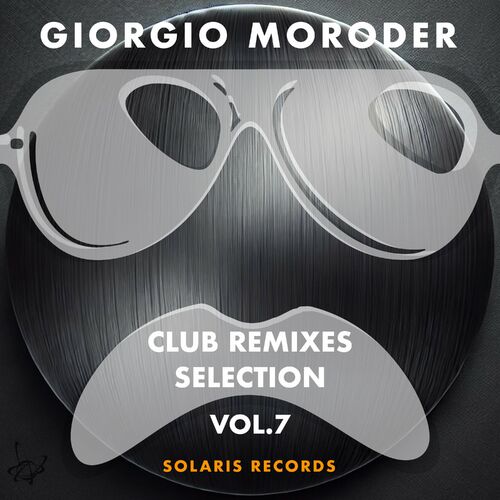 Giorgio Moroder - Club Remixes Selection Vol. 7 (2025) FLAC