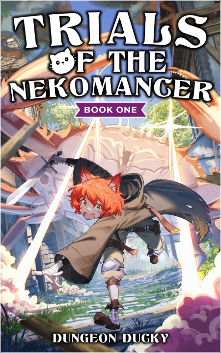 [fantasy] Trials of the Nekomancer by Dungeon Ducky