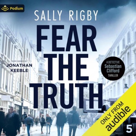 Fear the Truth: A Midlands Crime Thriller - [AUDIOBOOK]