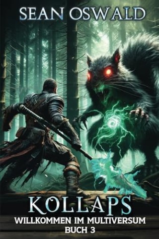Cover: Sean Oswald - Kollaps: Eine LitRpg-Apokalypse