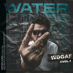 Waterlines - WDGAF//Vol.1 [EP] (2025)