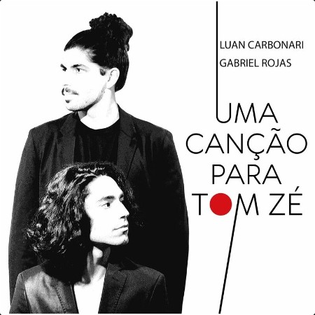 Luan Carbonari - Uma Canção para Tom Zé (2025) Mp3 320kbps