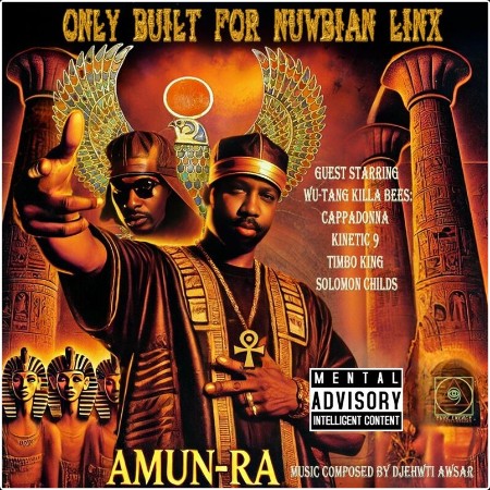 Amun-Ra - Only Built For Nuwbian Linx (2025) Mp3 320kbps