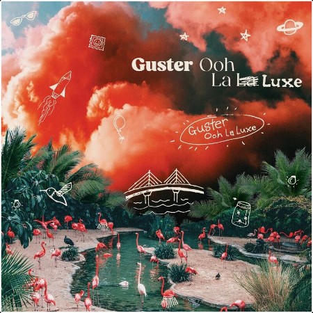 Guster - Ooh La Luxe (2024) Mp3 320kbps