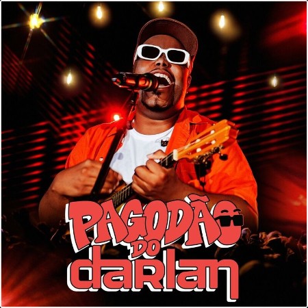 Darlan - Pagodão do Darlan - Parte 1 (Ao Vivo) (2025) Mp3 320kbps