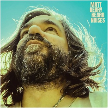 Matt Berry - Heard Noises (2025) Mp3 320kbps