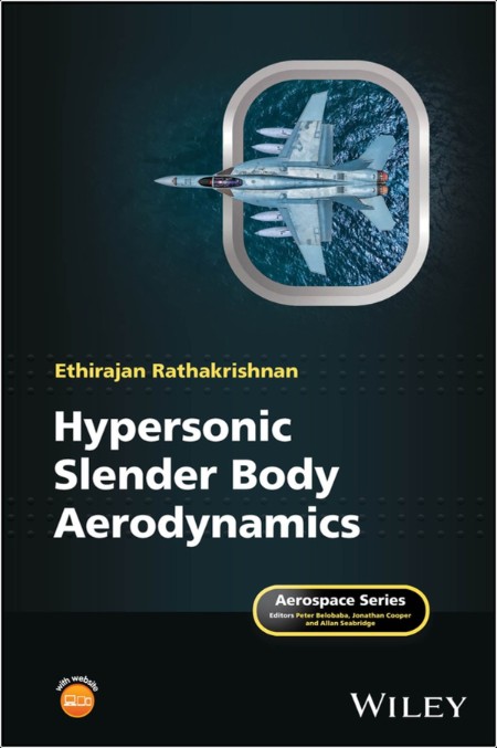 Rathakrishnan E  Hypersonic Slender Body Aerodynamics 2025