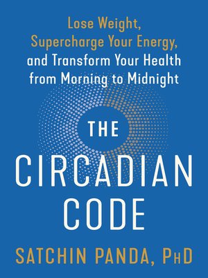 The Circadian Code - [AUDIOBOOK]