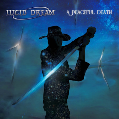 Lucid Dream - A Peaceful Death (2025) [WEB Release, 24bit/44.1kHz] FLAC