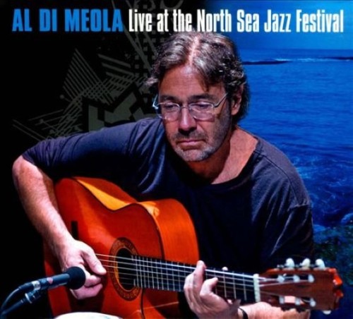 Al Di Meola - Live at the North Sea Jazz Festival (1993)(2012) Lossless