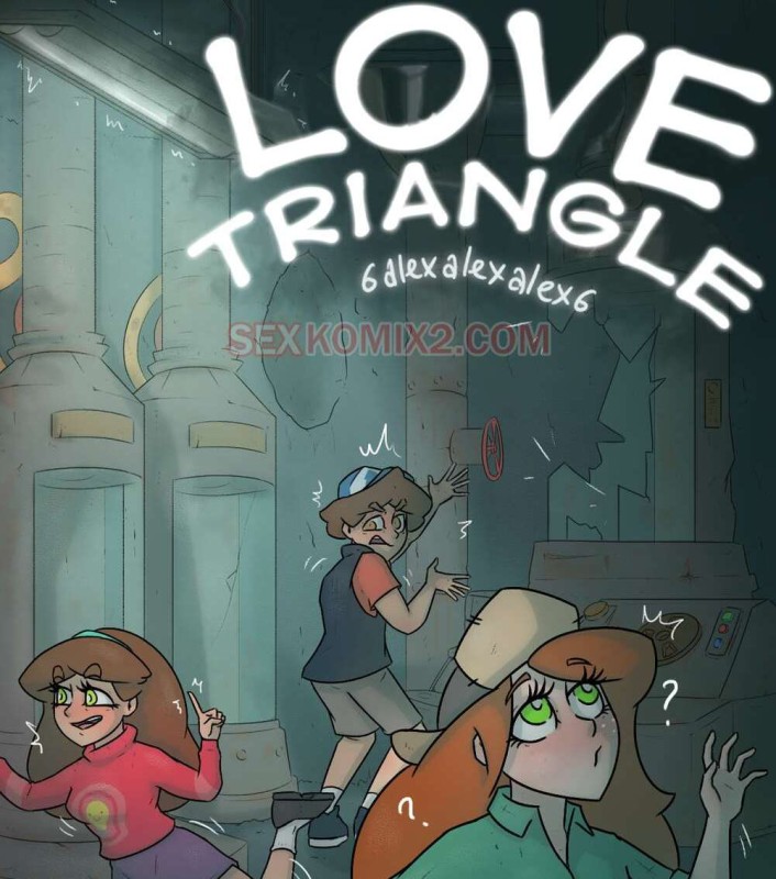 6alexalexalex6 - Gravity Falls: Love triangle - Bunker Porn Comics