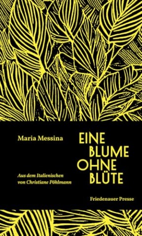 Cover: Maria Messina - Eine Blume ohne Bl&uuml;te