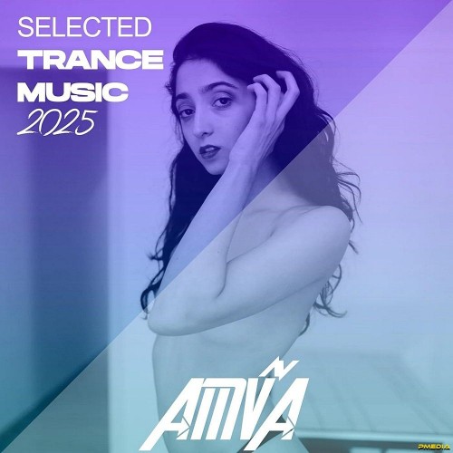 Selected Trance Music 2025 (2025)