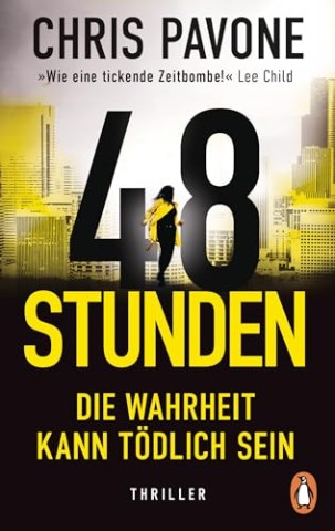 Cover: Pavone, Chris - 48 Stunden. Die Wahrheit kann t&ouml;dlich sein