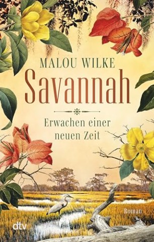 Cover: Malou Wilke - Savannah &ndash; Erwachen einer neuen Zeit: Erwachen einer neuen Zeit