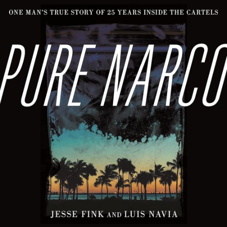 Pure Narco - [AUDIOBOOK]