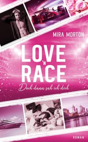 Cover: Mira Morton - Valentine Runaway - Doch dann sah ich dich: Ein romantischer Liebesroman