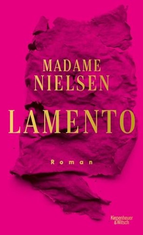 Cover: Madame Nielsen - Lamento: Roman