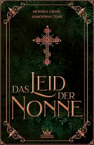 Cover: Monika Grasl - Das Leid der Nonne