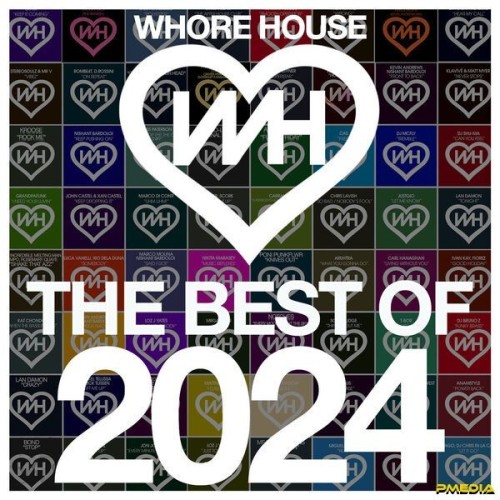 Whore House The Best Of 2024 (2025)