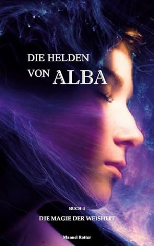 Cover: Manuel Rotter - Die Magie der Weisheit