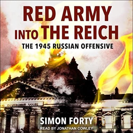 Red Army into the Reich - [AUDIOBOOK]