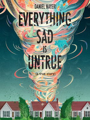 Everything Sad is Untrue - [AUDIOBOOK]