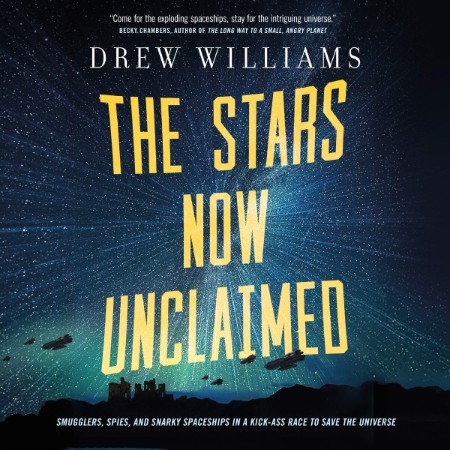 The Stars Now Unclaimed - [AUDIOBOOK]