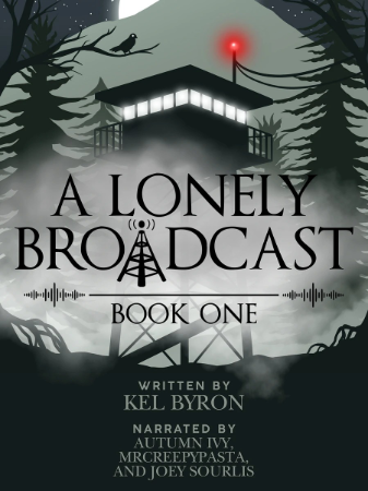 A Lonely Broadcast: Book One - [AUDIOBOOK]