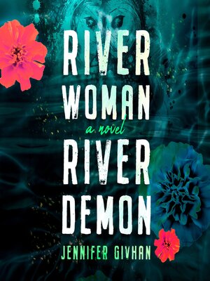 River Woman, River Demon - [AUDIOBOOK]