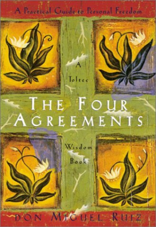 The Four Agreements - [AUDIOBOOK]