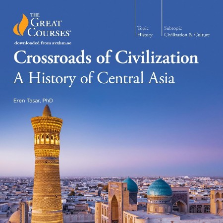 A History of Central Asia - [AUDIOBOOK]