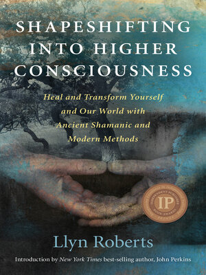 Shapeshifting into Higher Consciousness - [AUDIOBOOK]