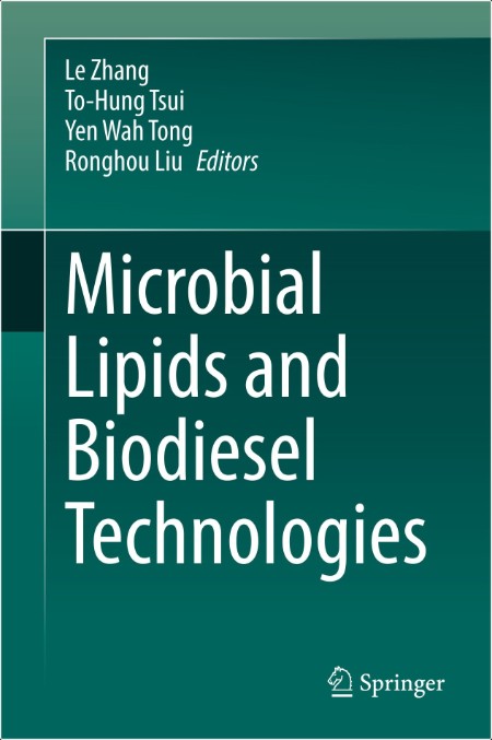 Microbial Lipids and Biodiesel Technologies