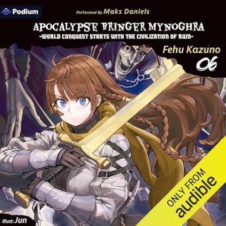 Apocalypse Bringer Mynoghra, Volume 6 - [AUDIOBOOK]