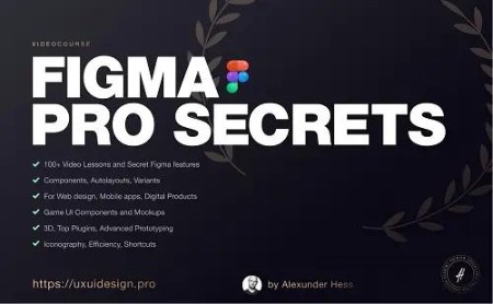 Alexunder Hess - Figma Pro Secrets