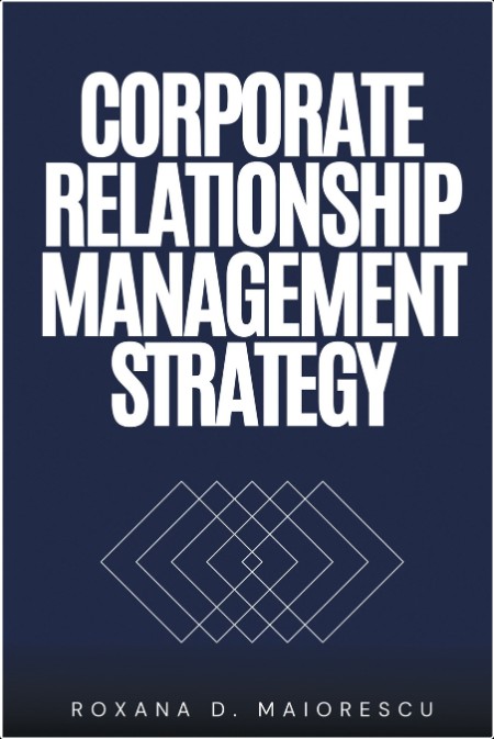 Corporate Relationship Management Strategy