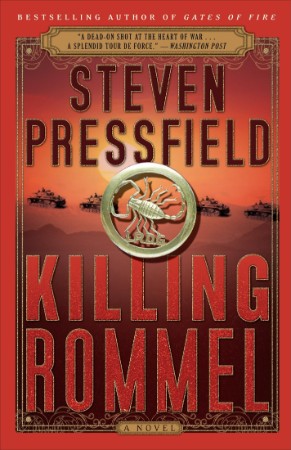 Killing Rommel - Steven Pressfield