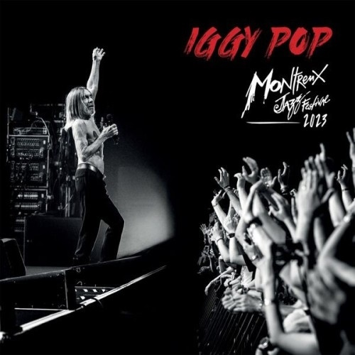 Iggy Pop - Live at Montreux Jazz Festival 2023 (2025) [WEB Release] FLAC