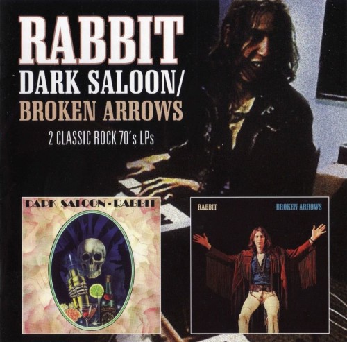 Rabbit - Dark Saloon/Broken Arrows (1973,74) (2008)  Lossless