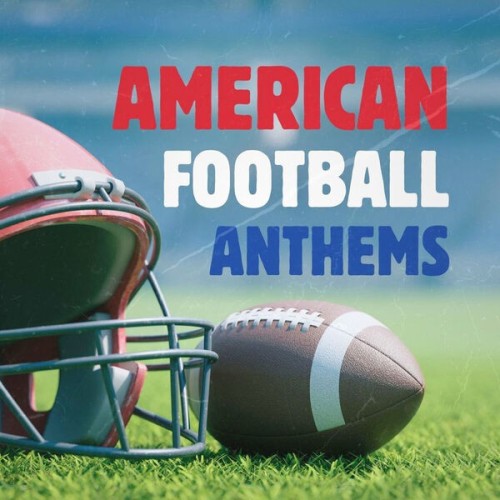 American Football Anthems (2025)