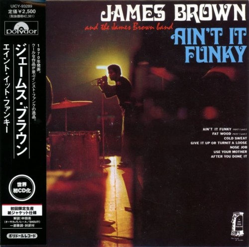 James Brown And The James Brown Band - Ain't It Funky (1970)(Japan Edition, 2007) Lossless